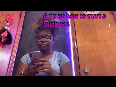 5 tips on how to start a business 👩🏽‍💼 [Video]