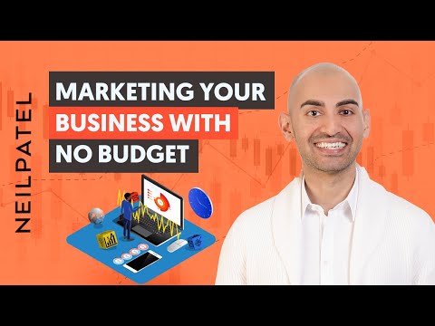 The Most Effective Ways to Market Your Business With No Budget [Video]