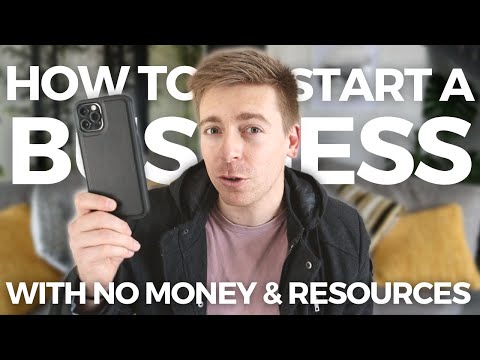 How To Start A Business With NO MONEY & NO RESOURCES [Video]