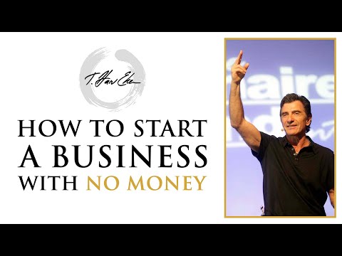 How To Start A Business With No Money [Video]