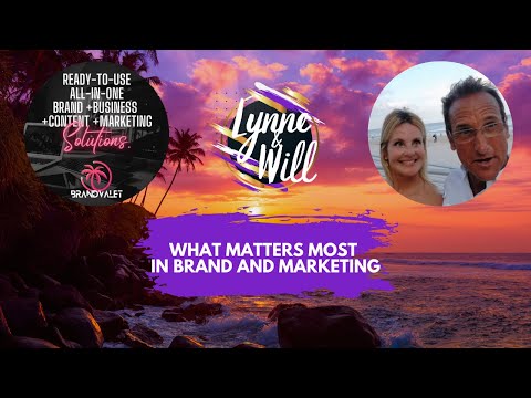 What Matters Most in Branding and Marketing [Video]