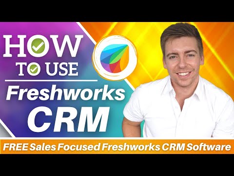 How To Use Freshworks CRM | FREE Sales-Driven CRM Software (Freshworks CRM Tutorial) [Video]