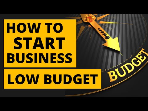 How to Start a Business with LOW Budget in 2022 [Video]