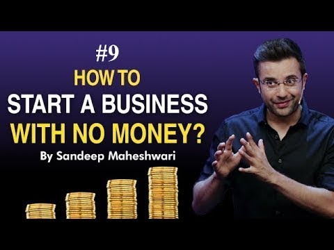 #9 How to Start a Business with No Money  By Sandeep Maheshwari I Hindi #businessideas [Video]