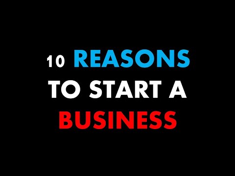 10 reasons to start a business in 2021 (other than making money) [Video]