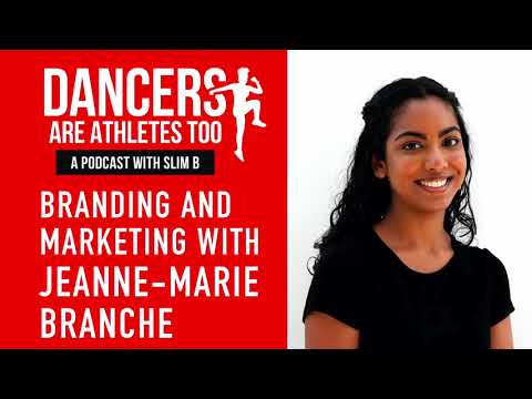 Branding and marketing with Jeanne-Marie Branche | Dancers Are Athletes Too podcast [Video]