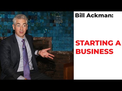 Bill Ackman on Starting A Business [Video]