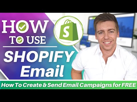 SHOPIFY EMAIL MARKETING Tutorial for Beginners | How To Create & Send Email Campaigns for FREE [Video]