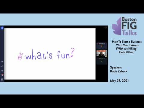 BostonFIG Talks Virtual – How To Start a Business With Your Friends (Without Killing Each Other) [Video]