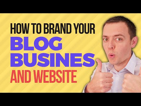 How to Brand Your Blog Business & Website [Video]