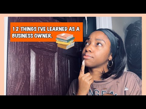 12 Lessons I’ve Learned As A Business Owner [Video]