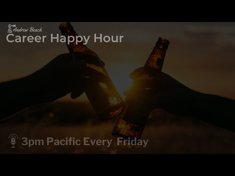 Career Happy Hour with Andrew Beach Executive Coach [Video]