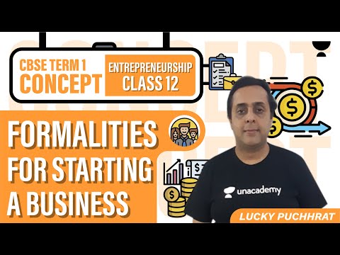 Formalities for Starting a Business | CBSE Term 1 | Entrepreneurship Class 12 | Lucky Puchhrat [Video]