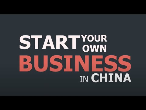 New Program: How to start a business in China? [Video]