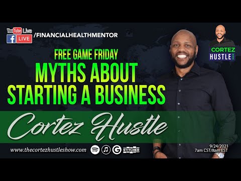 TCHS Ep 182 | We’re Busting All Of The Myths About Starting A Business #GetInTheGame [Video]