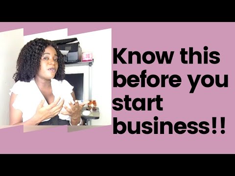 KNOW THIS BRFORE STARTING A BUSINESS ||TIPS ON STARTING A NEW BUSINESS! [Video]