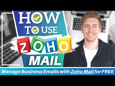 How To Use Zoho Mail | Manage Business Emails with Zoho Mail for FREE (Zoho Mail Tutorial) [Video]