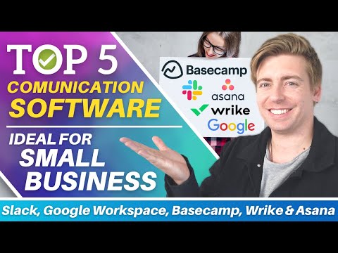 Top 5 Team Communication Software for Small Business | Slack, Google, Basecamp, Wrike & Asana [Video]