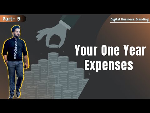 Digital Business Branding | Your One Year Expenses  | Part-5 [Video]
