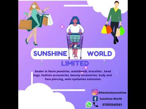 Welcome to Sunshine World Limited…. Here we are starting a business Vlog. [Video]