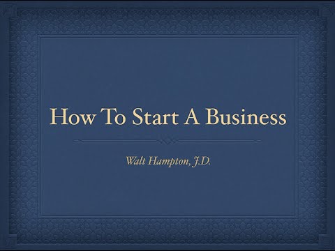 How To Start A Business l Walt Hampton [Video]