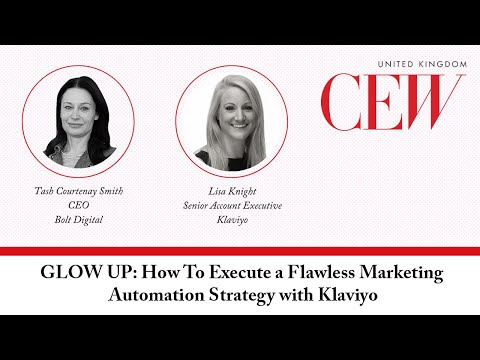 GLOW UP: How To Execute a Flawless Marketing Automation Strategy with Klaviyo [Video]
