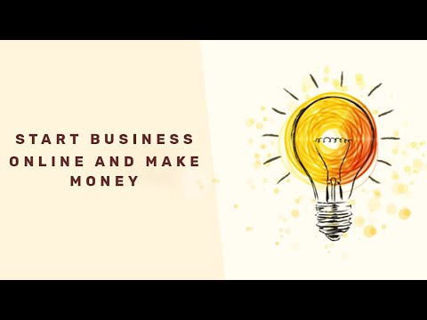 How To Start Business Online | Make Money | Start Your Own Business [Video]