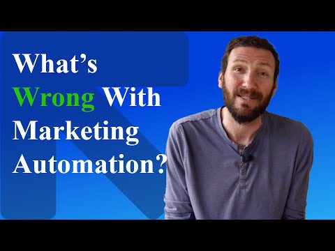 What’s wrong with the phrase “Marketing Automation”? [Video]