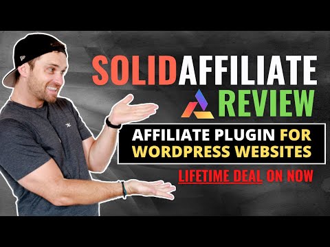 Solid Affiliate Review ❇️ WordPress Affiliate Plugin [Lifetime Deal] [Video]