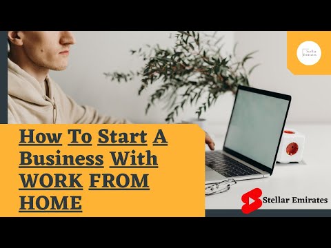 🤨 How To Start A Business With Work From Home [Video]