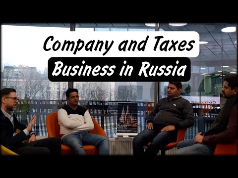 Small Business in Moscow, Russia. Registering a Company, Accounts, Taxes, Director, Employee, Office [Video]