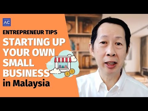What are Some Tips to Starting Up Your Own Small Business in Malaysia [2021]? – Entrepreneur Tips [Video]