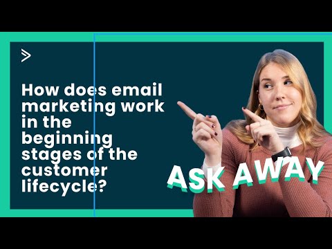 How does email marketing work in the beginning stages of the customer lifecycle? [Video]