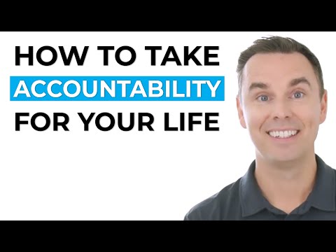 How to Take Accountability For Your Life [Video]