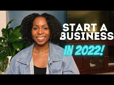 How to Start a Business in 2022! [Video]
