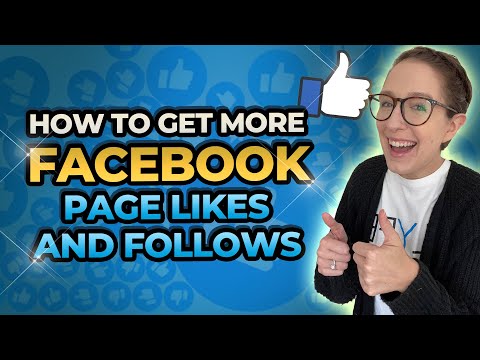 How To Increase Your Facebook Page Likes and Follows [Video]