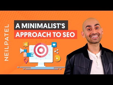 A Minimalist’s Approach to SEO: The Only 3 Things You Should do Every Week To Get Traffic [Video]