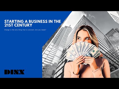 Starting a Business in the 21st Century – Intro [Video]
