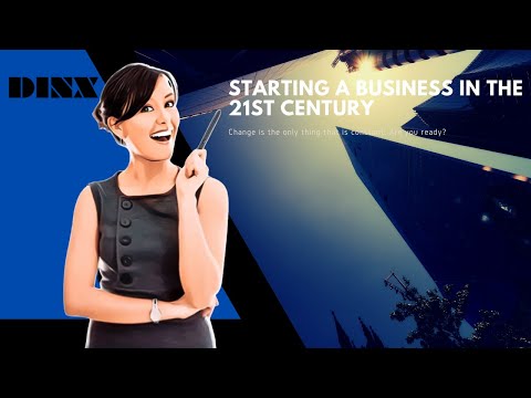 Starting a Business in the 21st Century – Lesson 6 of 6 [Video]