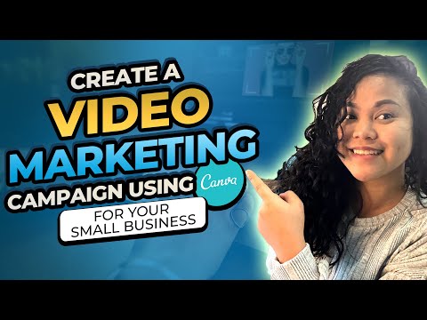Create A Video Marketing Campaign Using Canva [Video]