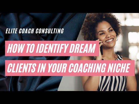 How to identify dream clients in your coaching niche [Video]