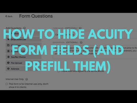 How To Hide Acuity Form Fields (and prefill them) [Video]