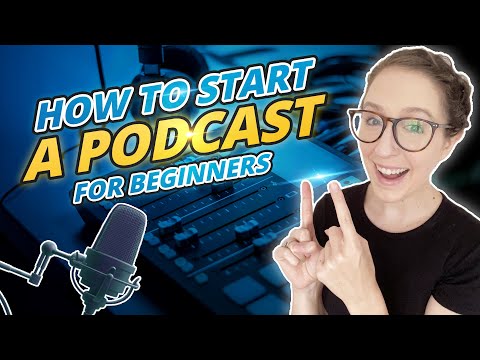 How to Start a Podcast for Beginners [A Complete Tutorial] [Video]