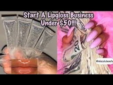 How to start a Lipgloss Business on a Budget 2022 [Video]