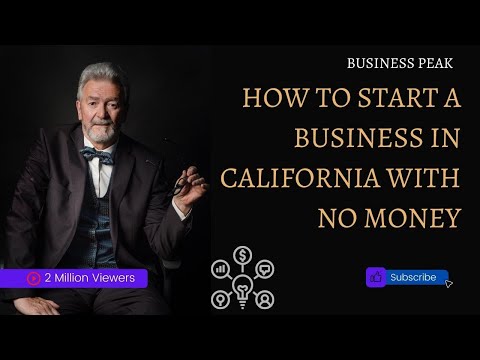 How to Start a Business in California with No Money | Business Peak [Video]