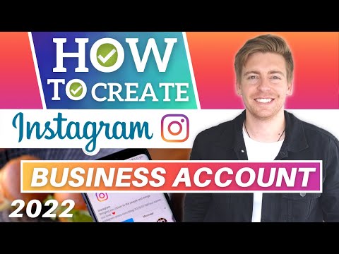 How To Create A Instagram Business Account [2022] [Video]