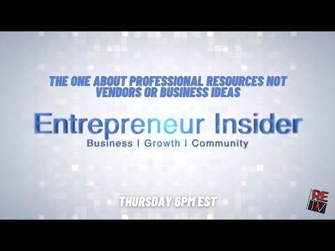 Entrepreneur Insider | The One About Professional Resources NOT Vendors or Business Ideas [Video]