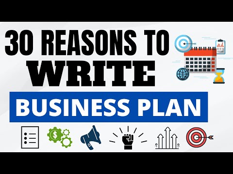 30 Reasons to Write a Business Plan to Start Your Own Business in 2022 [Video]