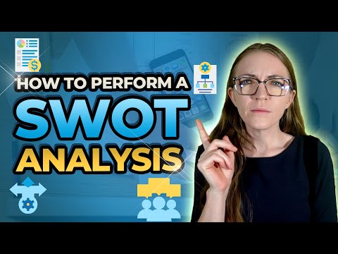 SWOT Analysis: How to Perform It & Why It Matters [Video]