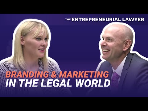 Branding and Marketing in the Legal World with Lauren Hoffmann | The Entrepreneurial Lawyer Podcast [Video]